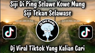 DJ SIJI DI PING SELAWE - LINTANG SORE MUSIC / LATEST TIKTOK VIRAL DJ 2026 THAT YOU ARE LOOKING FOR