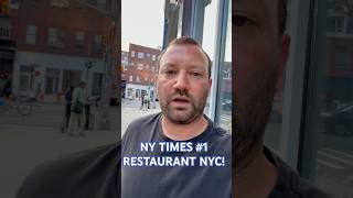 NY TIMES #1 RESTAURANT NYC!