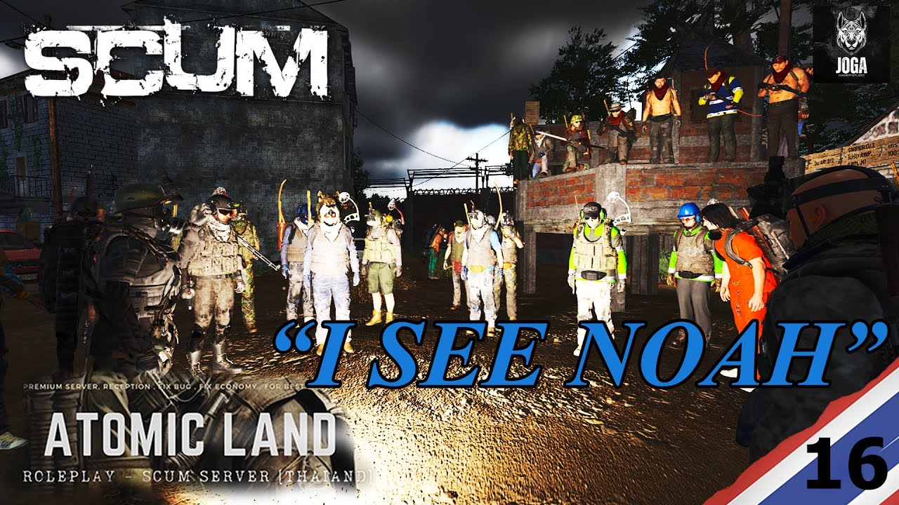 ATOMIC LAND ROLEPLAY [JamesGunner] ตอน I SEE NOAH - YouTube