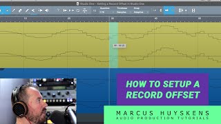 WHY You Should Calculate and Set a Record Offset in PreSonus Studio One