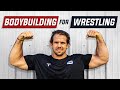 Bodybuilding For Wrestling | 5 Keys To Mat Strength