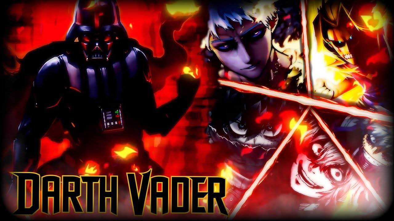 | DARTH VADER EN MHA | PARTE 1/? | 