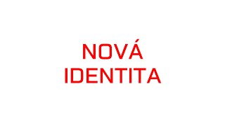 Nová identita