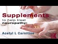 How Acetyl L Carnitine Helps Treat Neuropathy