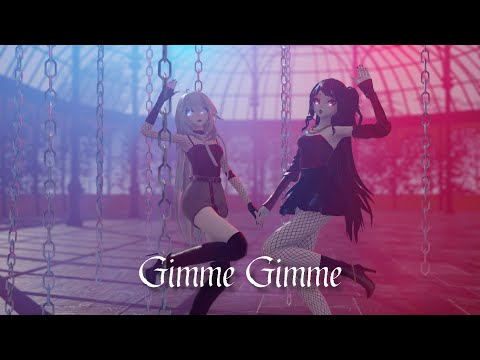 [MMD] Gimme Gimme