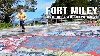 Fort Miley, A 90S Kid Dream Spot.