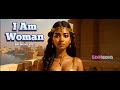 I am woman  breaking free   official lyric  5dmedia