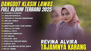 TAJAMNYA KARANG & SEBUJUR BANGKAI – COVER VIRAL REVINA ALVIRA 🔥 KUMPULAN DANGDUT TRENDING 2025