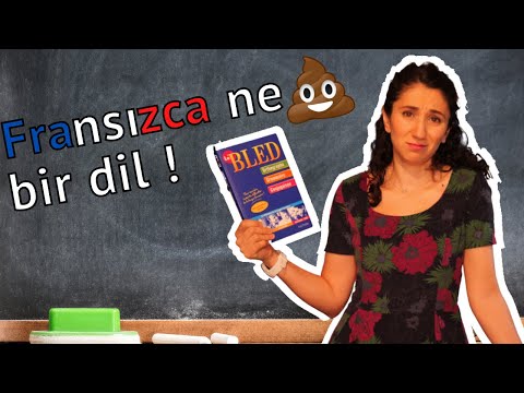 Fransızca neden zor bir dil? /Pourquoi le français est une langue difficile?