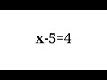 How To Solve The Equation X 5 4 How To Solve The Equation X 5 4