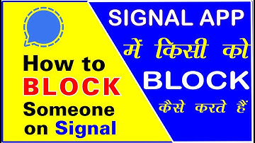 How to Block Someone in Signal, Signal app me kisi ko Block kaise kare