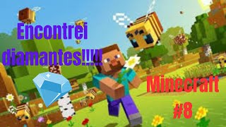 Encontrei diamantes!!!! Minecraft#8