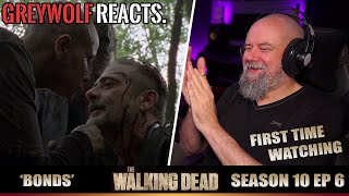 THE WALKING DEAD- Episode 10x6 'Bonds' | REACTION/COMMENTARY - FIRST WATCH