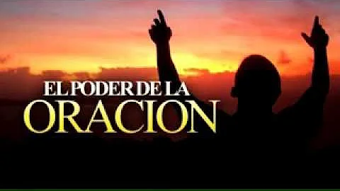 El poder de la oracion