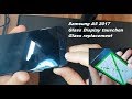 Samsung Galaxy A5 2017 Glass replacement Glas Display tauschen wechseln замена стекла