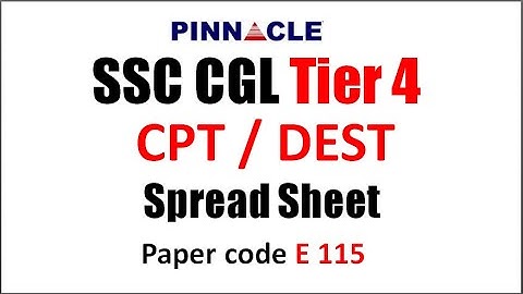 ssc cgl tier 4 CPT / DESt I Paper code E115 video solution
