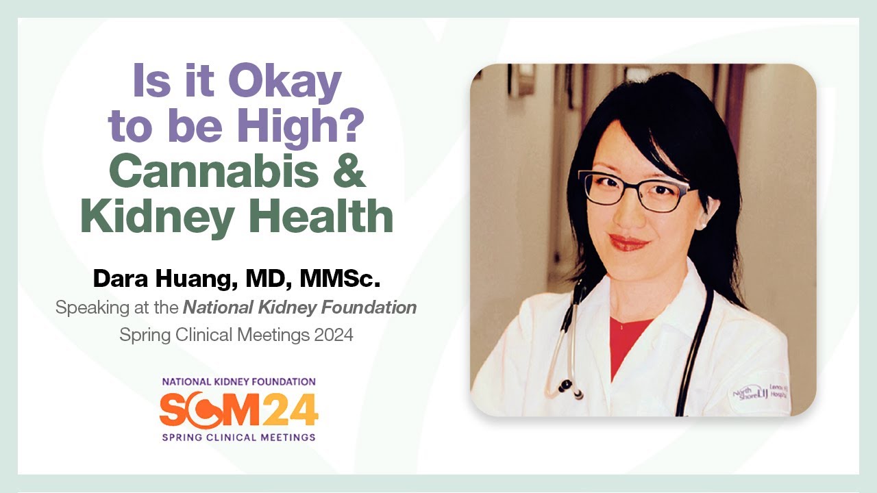 Is it Okay to be High? Cannabis & Kidney Health