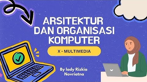 Arsitektur dan Organisasi Komputer