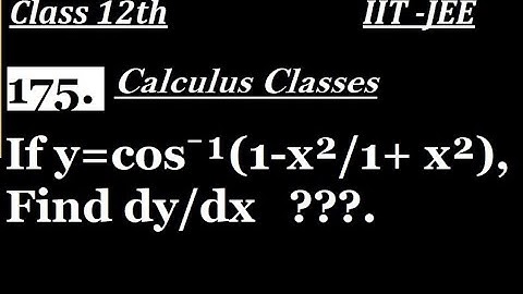 If y = cos⁻¹(1 - x²/1 + x²), Find dy/dx
