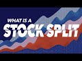 What is a Stock Split? (and how does it work?)