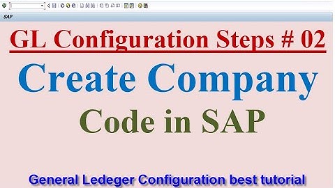 GL Configuration Steps #02 Creating company code in SAP