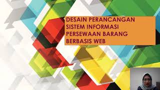 Desain Perancangan Sistem Informasi Persewaan Barang berbasis WEB