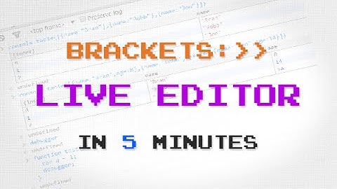 Brackets Live Code Editor in 5 Minutes