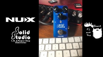 The NUX Mini Studio Amp Simulator and IR Loader - Just Gear Talk Episode 8