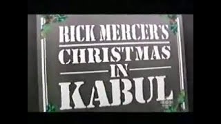Christmas In Kabul With Rick Mercer. Featuring Tom Cochrane