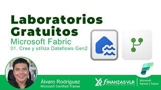 01. Laboratorios gratuitos dp700 - Microsoft Fabric: crea y utiliza Dataflows Gen2 [Microsoft]
