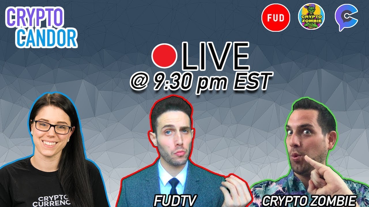 CryptoCandor | Live with Crypto Zombie & FUDTV