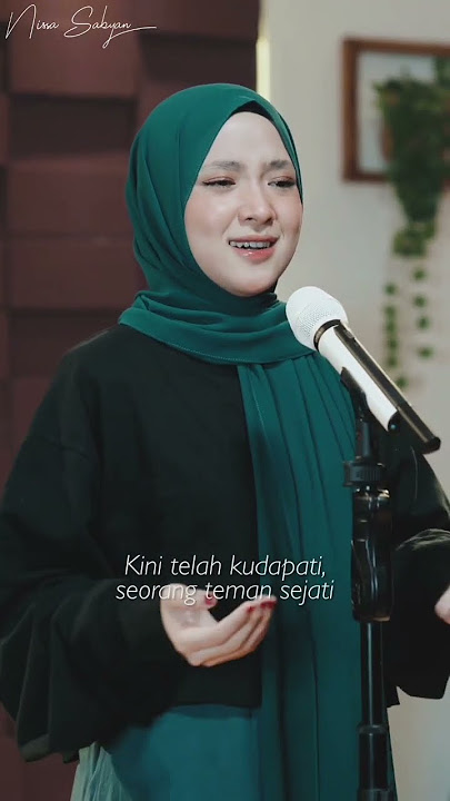 TEMAN SEJATI - NISSA SABYAN #sabyan #nissasabyan #temansejati
