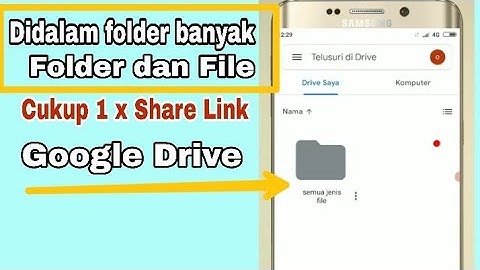CARA BERBAGI LINK GOOGLE DRIVE BANYAK FOLDER | CUKUP SATU