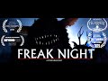 “Freak Night” — A Starcadian Short Film