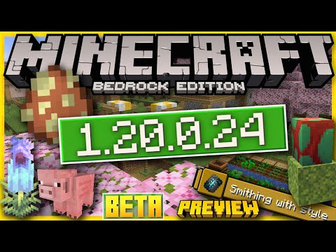 Minecraft Beta & Preview - 1.20.0.22 – Minecraft Feedback