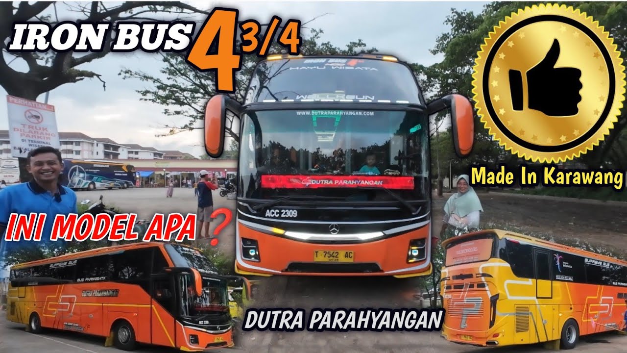 REVIEW‼️BUS ROMBAKAN ANTI MAINSTREAM 😎 IRON BUS 4 DUTRA PARAHYANGAN ...