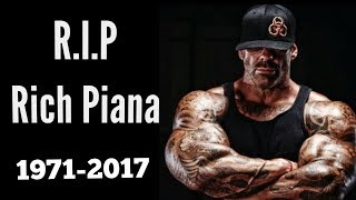 R.I.P Rich Piana ( September 1971- August 2017)