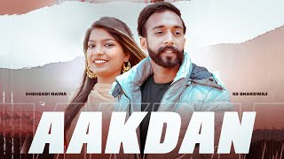 Aakdan (Official Music Video) Sunny SB | ParamJot Singh | Jass Dholowal | Punjabi Song 2022