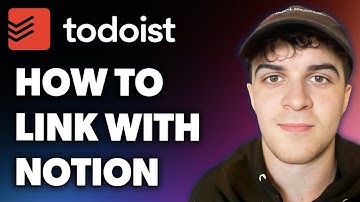 How to Link Todoist with Notion (Full 2024 Guide)