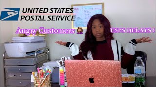 USPS DELAYED 300 ORDERS | Dealing With Angry Customers | Keeping Positive