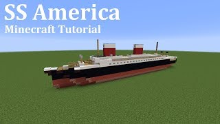SS America | 1:5 Scale Minecraft Tutorial