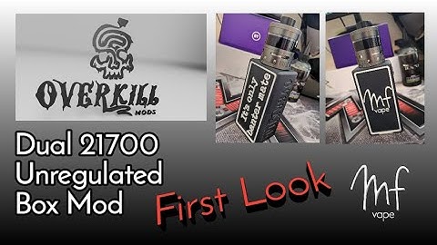 Overkill Mods Custom Design Dual 21700 Series Box Mod | First Look