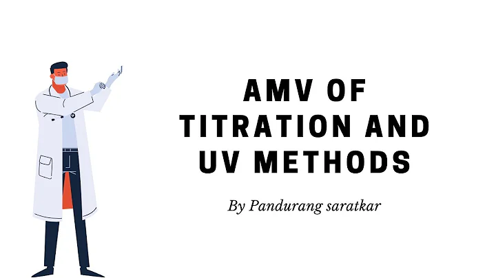 ANALYTICAL METHOD VALIDATION  OF TITRATION AND UV METHODS || PART 2 ||