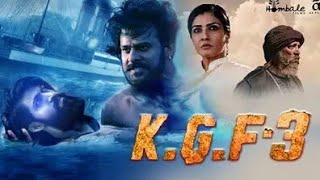 K.G.F 3 |Full movie 2022 in Hindi Dubbed full HD Quality