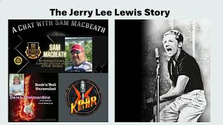 The  Story of "The Killer" - Jerry Lee Lewis