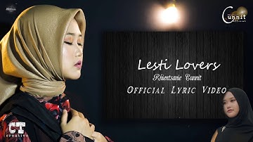 LESTI LOVERS - RHIENTSANIE CUNNIT | Official Lyric Video | Cunnit Official