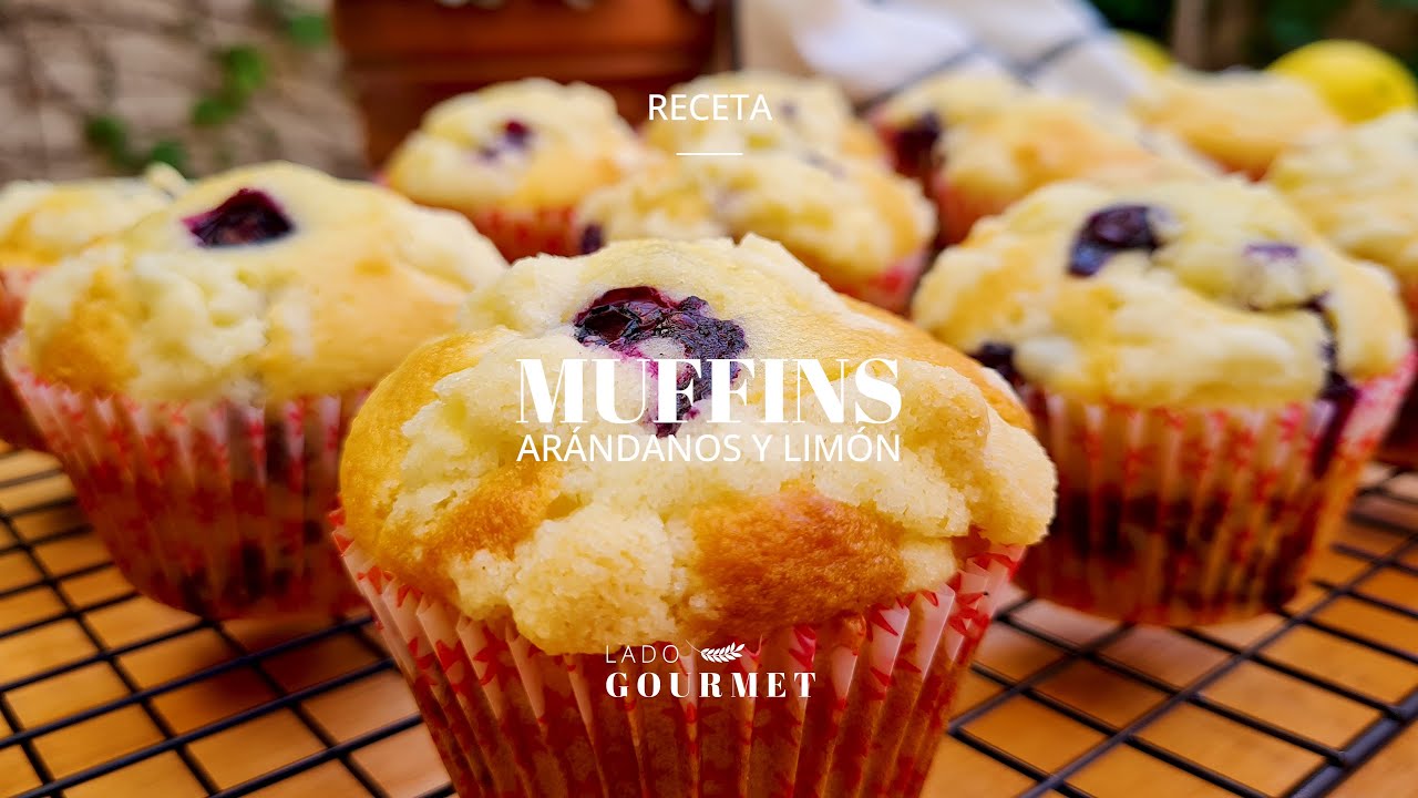 Cómo hacer MUFFINS de frutas | ARÁNDANOS, LIMÓN y CRUMBLE - Lado Gourmet