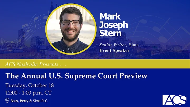 The Annual U.S. Supreme Court Preview featuring Ma...