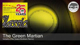 The Green Martian - Industry (The Space Brothers Remix)