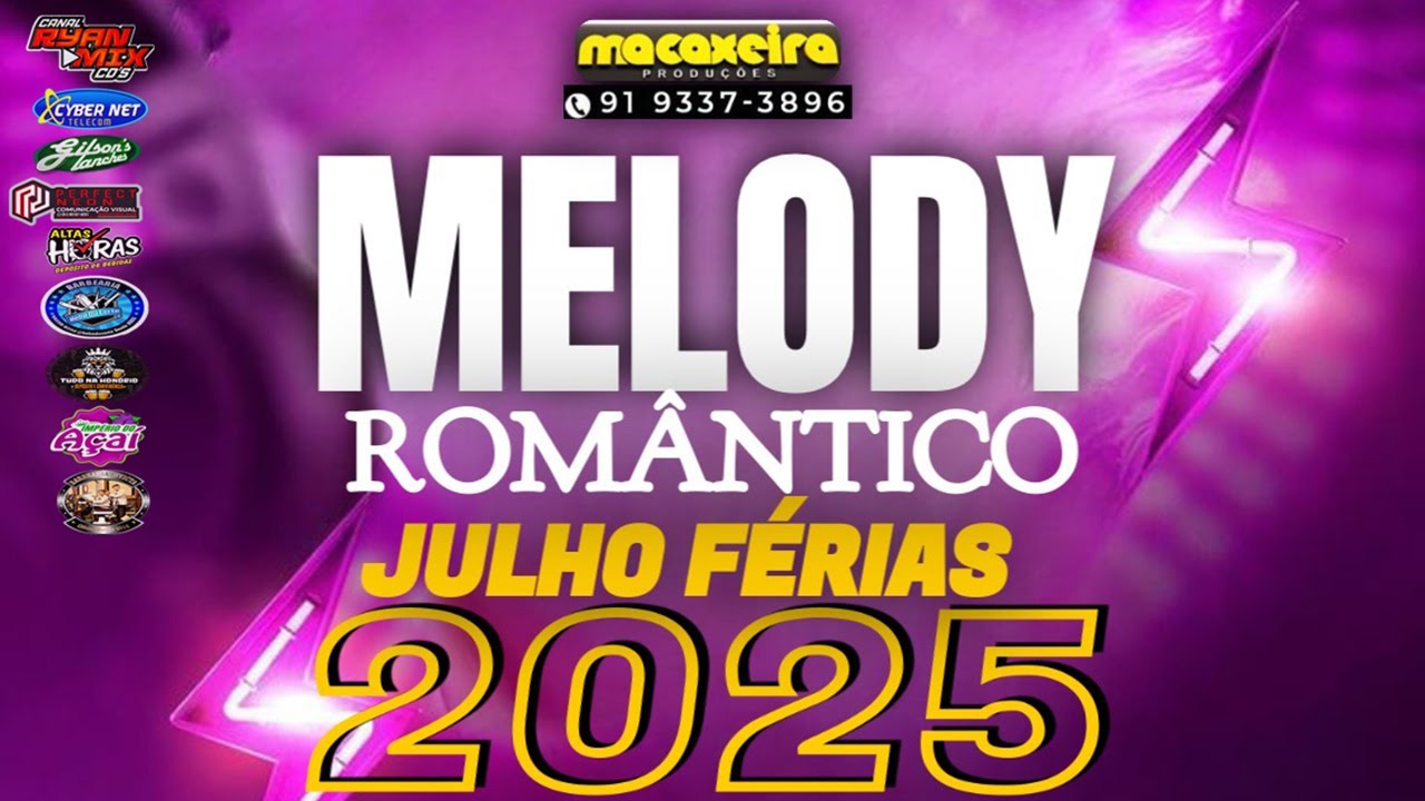 SET MELODY ROMÂNTICO ( JULHO ) FÉRIAS 2025